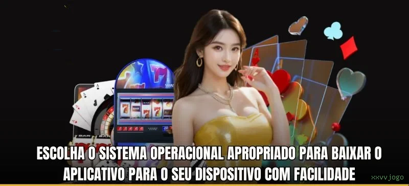 Plataforma xxvvjogo - cassino e apostas